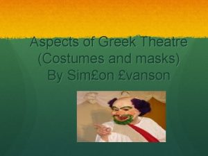 Greek tragedy costumes