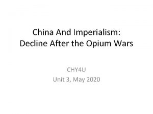 China And Imperialism Decline After the Opium Wars