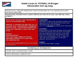 HasleLren IL FOTBALL 8 ringer Kameraten min og