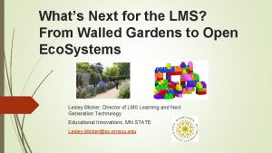 Whats Next for the LMS From Walled Gardens