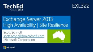 EXL 322 Exchange Server 2013 High Availability Site
