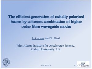 The efficient generation of radially polarised beams by