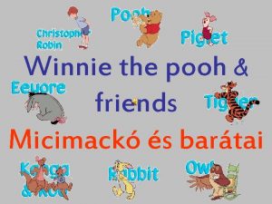 Winnie the pooh friends Micimack s bartai Love