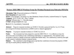 April 2016 doc IEEE 802 15 16 0332