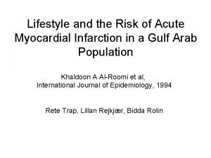 Lifestyle and the Risk of Acute Myocardial Infarction