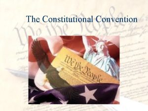 The Constitutional Convention I Shays Rebellion A 1786