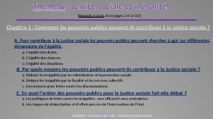 Thme 6 Justice sociale et ingalits Regards croiss