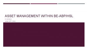 ASSET MANAGEMENT WITHIN BEABPHSL S SCHUH JUNE 25