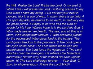 Ps 146 Praise the Lord Praise the Lord