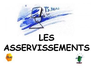 Asservissement