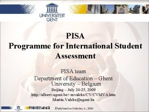 PISA Programme for International Student Assessment PISA team