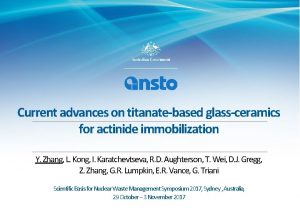 Current advances on titanatebased glassceramics for actinide immobilization