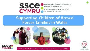 Supporting Children of Armed Forces families in Wales