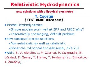 Relativistic Hydrodynamics new solutions with ellipsoidal symmetry T