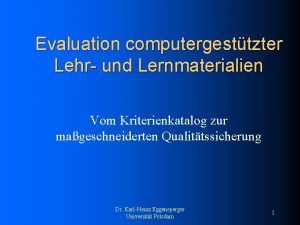 Evaluation computergesttzter Lehr und Lernmaterialien Vom Kriterienkatalog zur