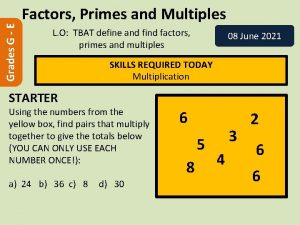 Grades G E Factors Primes and Multiples L