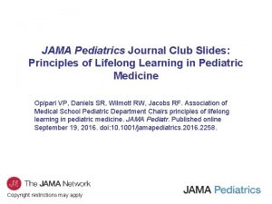 JAMA Pediatrics Journal Club Slides Principles of Lifelong