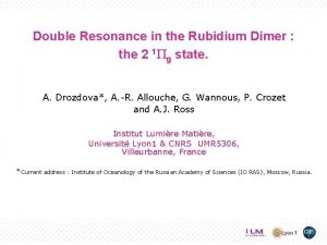Double Resonance in the Rubidium Dimer the 2