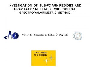 INVESTIGATION OF SUBPC AGN REGIONS AND GRAVITATIONAL LENSES