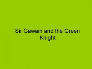 Is sir gawain and the green knight a medieval romance