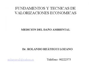 FUNDAMENTOS Y TECNICAS DE VALORIZACIONES ECONOMICAS MEDICIN DEL