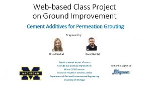 Webbased Class Project on Ground Improvement Cement Additives