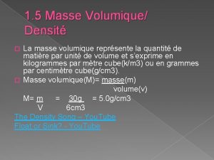 1 5 Masse Volumique Densit La masse volumique