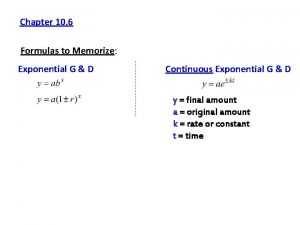 Chapter 10 6 Formulas to Memorize Exponential G
