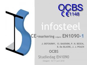 infosteel CEmarkering volgens EN 1090 1 J DEFOURNY