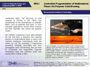 Center for Materials Science and Engineering DMR 14