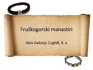 Frukogorski manastiri Alex Galonja Coghill 8 a Fruka