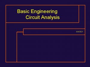 Basic Engineering Circuit Analysis 642021 Chapter 1 Basic