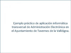 Ejemplo prctico de aplicacin informtica transversal de Administracin