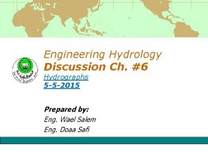 Engineering Hydrology Discussion Ch 6 Hydrographs 5 5