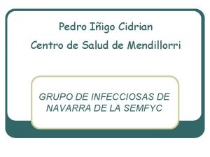 Pedro Iigo Cidrian Centro de Salud de Mendillorri