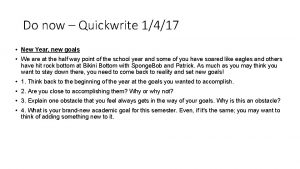 Do now Quickwrite 1417 New Year new goals
