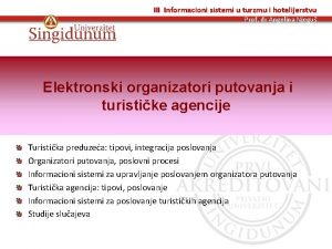 III Informacioni sistemi u turzmu i hotelijerstvu Prof