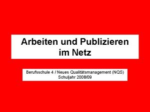 Arbeiten und Publizieren im Netz Berufsschule 4 Neues