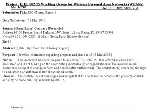 Project IEEE 802 15 Working Group for Wireless