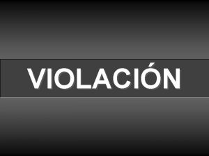 VIOLACIN Un grupo de violadores en prisin fue