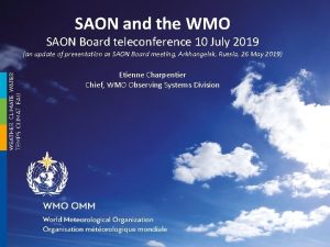 SAON and the WMO SAON Board teleconference 10