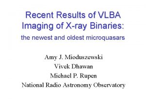 Recent Results of VLBA Imaging of Xray Binaries