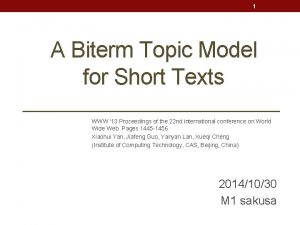 Biterm topic model