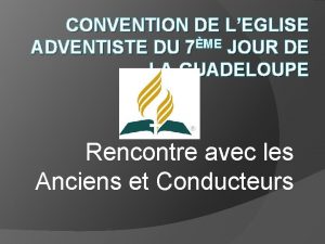 CONVENTION DE LEGLISE ADVENTISTE DU 7ME JOUR DE