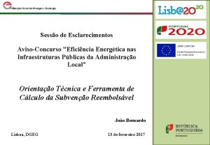 Sesso de Esclarecimentos AvisoConcurso Eficincia Energtica nas Infraestruturas