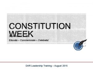 September 17 23 Educate Commemorate Celebrate DAR Leadership