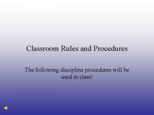 Procedures for entering and exiting the classroom