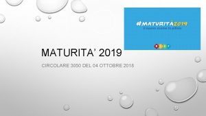 MATURITA 2019 CIRCOLARE 3050 DEL 04 OTTOBRE 2018