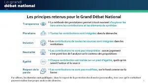 Les principes retenus pour le Grand Dbat National