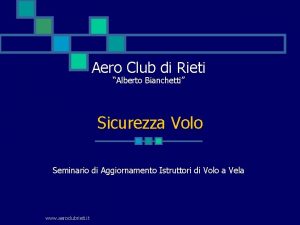 Aero Club di Rieti Alberto Bianchetti Sicurezza Volo